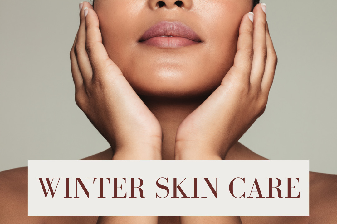 Glowing Through the Chill: Your Ultimate Winter Skincare Guide